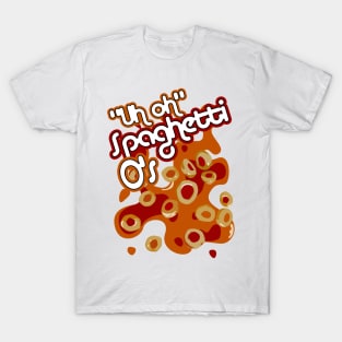 "Uh Oh" Spaghetti O's T-Shirt